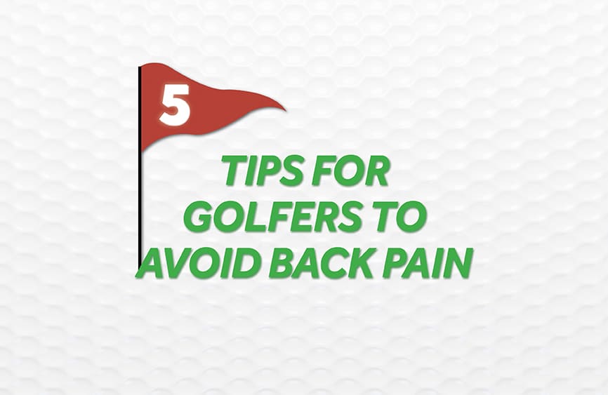 Tips for Golfers to Avoid Back Pain graphic