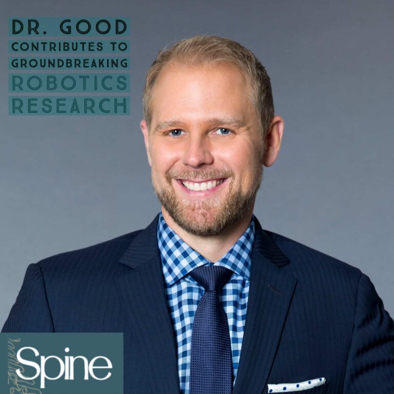 Dr. Good’s Groundbreaking Robotics Research Outcomes Published in Prominent Spine Publication